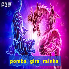 pomba gira rainha das almas